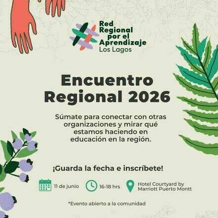 Encuentro Regional Red por el Aprendizaje Los Lagos 2026