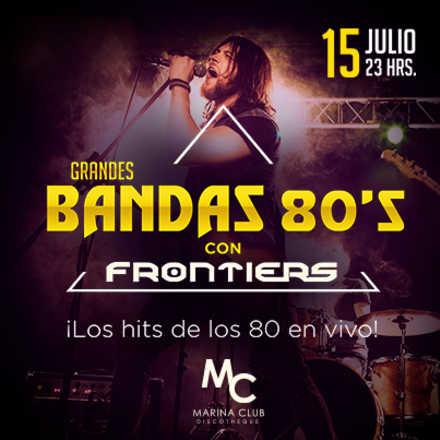 Fiesta Grandes Bandas 80's con Frontiers
