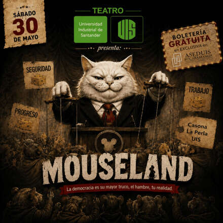 MOUSELAND - Teatro UIS - 6:00 p.m.