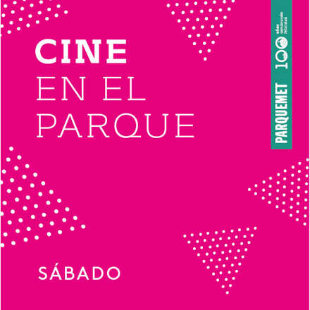 Cine en el Parque Sábado