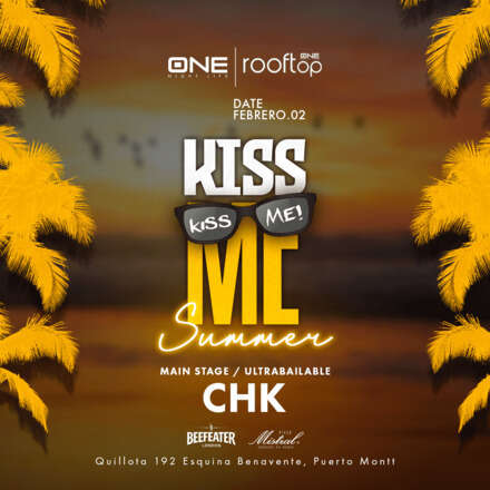 NUEVA EDICION #KISSME - DOS PISTAS DE BAILE - DJ CHK ULTRABAILABLE - ROOFTOP NICOLAS URREA / LISTA EMBAJADORES