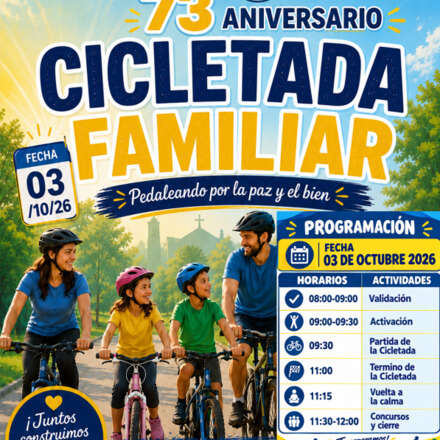 Cicletada Familiar 2026 "Pedaleando por la Paz y el Bien"