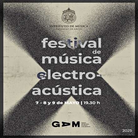 [GAM] X Festival de Música Electroacústica UC | Día 1
