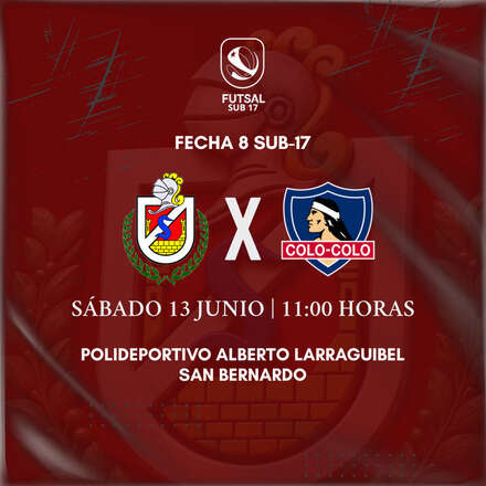 FECHA 8 FUTSAL SUB-17 - CDLS vs COLO COLO