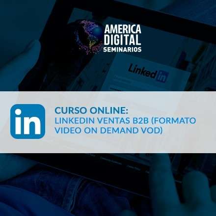 Curso online linkedin ventas B2B (formato video on demand VOD)