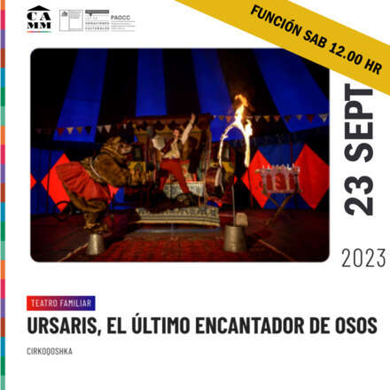 Ursaris, el último encantador de osos / Sábado 23 Septiembre 12.00 hrs