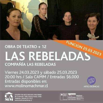 LAS REBELADAS_ FUNCIÓN SÁBADO 20:00 HRS 