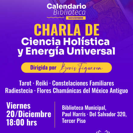 Charla de Ciencia Holística y Energía Universal
