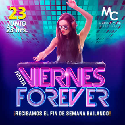 Fiesta Viernes Forever 
