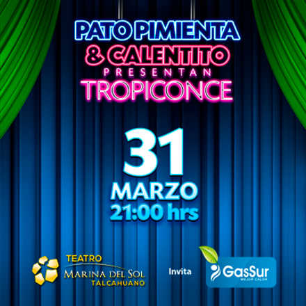 PATO PIMIENTA PRESENTA "TROPICONCE"