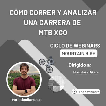 Ciclo Webinars Mountain Bike - Cómo correr y analizar una carrera de MTB XCO