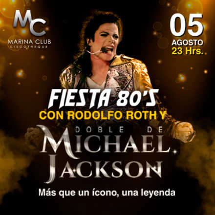 Fiesta 80's con Rodolfo Roth y doble de Michael Jackson