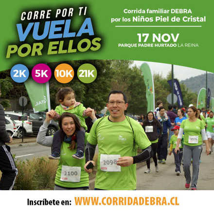 Corrida Debra - Corrida Familiar Internacional por los niños Piel de Cristal - Noviembre 17 2019