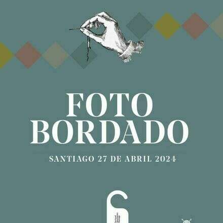 1er Encuentro de Fotobordado; entre el Arte, la Creatividad y el Recuerdo