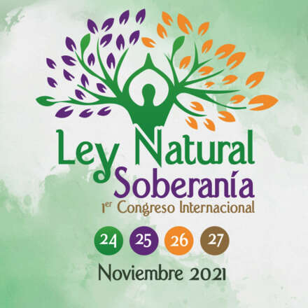 Congreso de Ley Natural y Soberanía - 1er Congreso Internacional