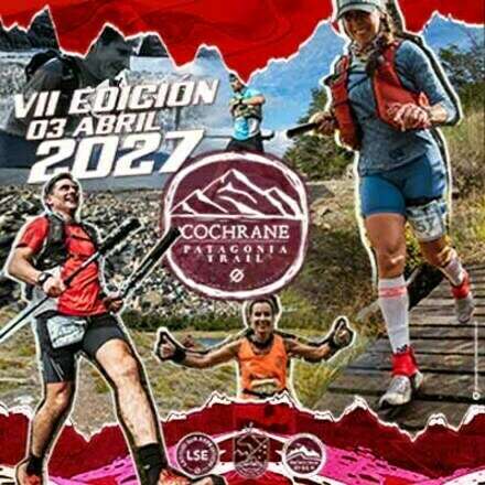 Cochrane Patagonia Trail 2027