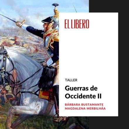 Taller "Guerras de Occidente" II
