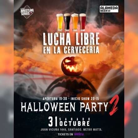 Halloween Party 2: Pesadilla en Juan Vicuña - Lucha Libre en la Cervecería