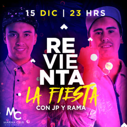 REVIENTA La Fiesta con JP y el Rama
