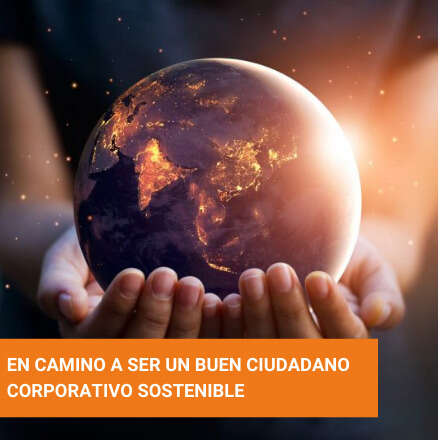  En camino a ser un Buen Ciudadano Corporativo Sostenible