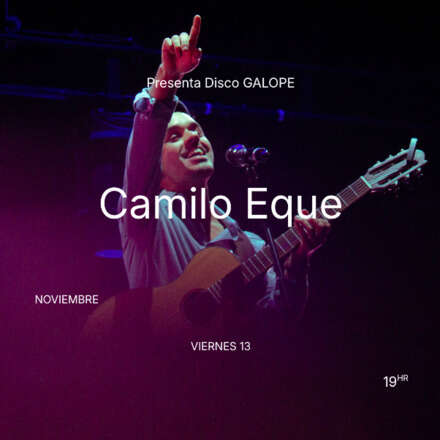 CAMILO EQUE_Presenta Disco GALOPE