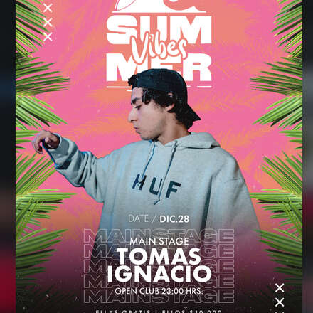 JUEVES #SUMMERVIBES / PISTA DE BAILE TOMÁS IGNACIO / AZOTEA ELECTRÓNICA JORGE CARY / LISTA DCTO EMBAJADORES / HOMBRES + 21 / MUJERES + 18