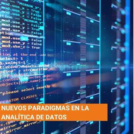 Nuevos paradigmas en la analítica de datos