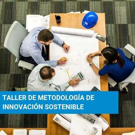 Taller de Metodología de Innovación sostenible