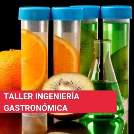  4to Taller de Ingeniería Gastronómica: “Ciencia e investigación en gastronomía”