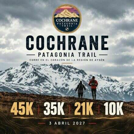 Cochrane Patagonia Trail 2027