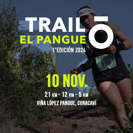Trail El Pangue, Viña López Pangue, Curacaví