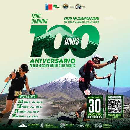 Trail Aniversario 100 años – Parque Nacional Vicente Pérez Rosales