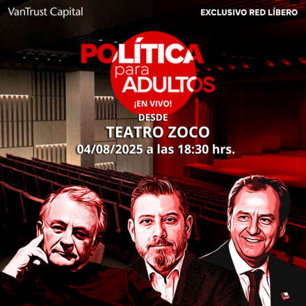 "Política para Adultos" en Vivo 04-08-2025 