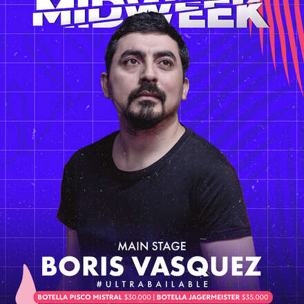 MIDWEEK TEMPORADA VERANO 2024 / DJ BORIS VASQUEZ / MIERCOLES 10 DE ENERO 