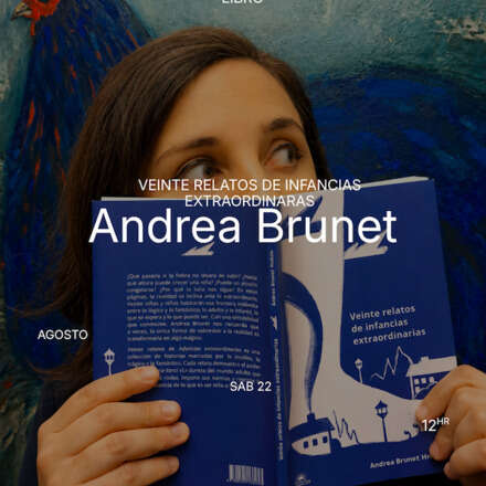 LANZAMIENTO DE LIBRO_Veinte relatos de infancias extraordinarias_Andrea Brunet