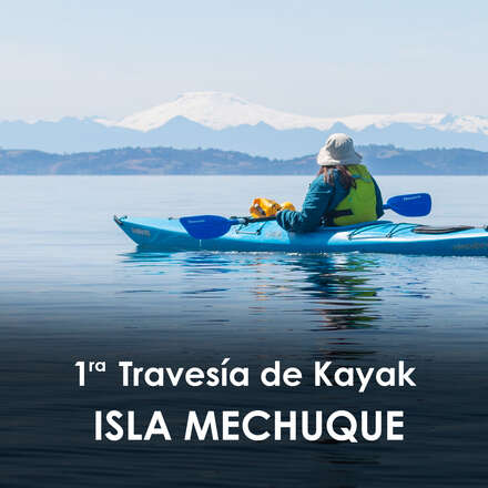 1ra Travesía de Kayak Isla Mechuque