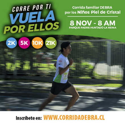 Corrida Debra - Corrida Familiar Internacional por los niños Piel de Cristal / Noviembre 8 2020
