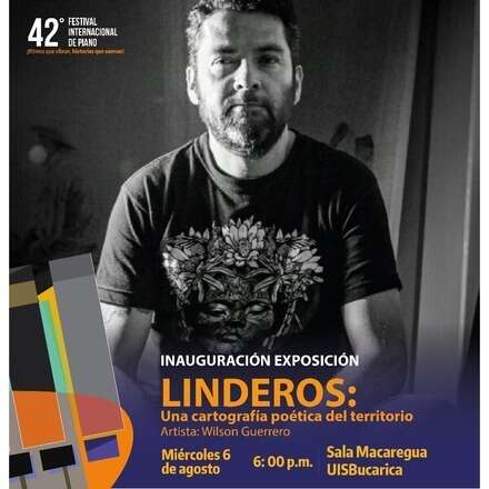 Inauguración Exposición LINDEROS: una cartografía poética del territorio