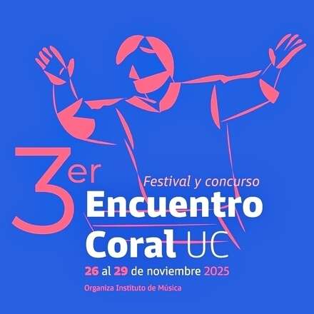 [CEO] 3º Encuentro Coral UC | Festival | Sesión 2