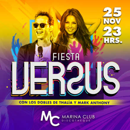 Fiesta Versus con dobles de Thalía y Marc Anthony