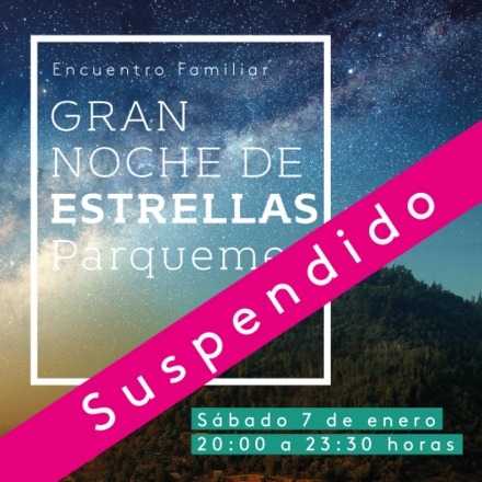 Gran Noche de Estrellas en Parquemet (suspendida)