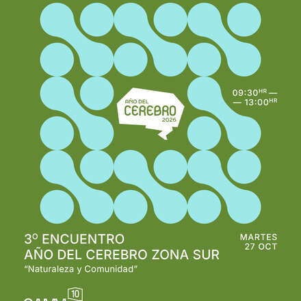 3er Encuentro por el Año del Cerebro Zona Sur: NATURALEZA  Y COMUNIDAD