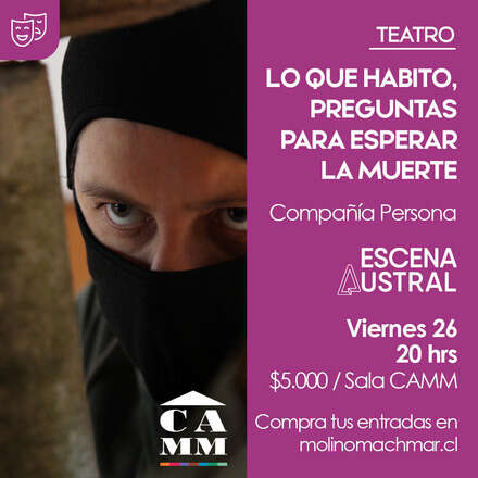 LO QUE HABITO, preguntas para esperar la muerte