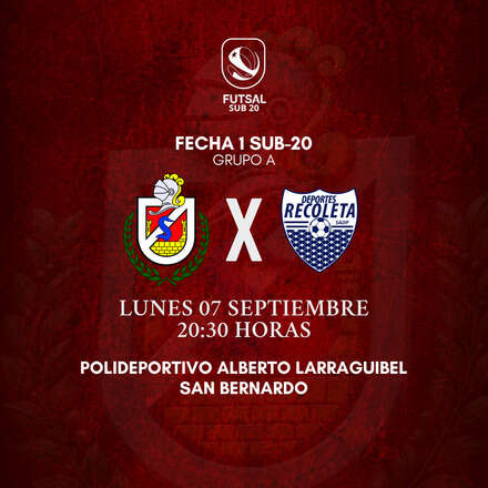 FECHA 1 FUTSAL SUB-20 - CDLS vs RECOLETA