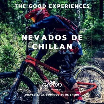 The Good experiences presenta NEVADOS DE CHILLAN 2020