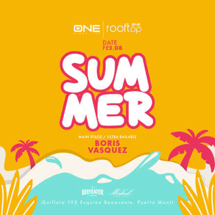 MIÉRCOLES 08/02 / #SUMMERTIME / PISTA ULTRABAILABLE DJ BORIS VASQUEZ / LISTA DCTO EMBAJADORES 