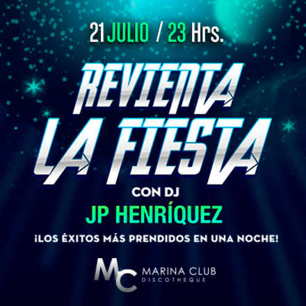 Revienta la Fiesta con DJ JP Henríquez