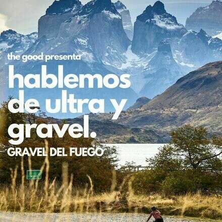 Hablemos de ultra y gravel con Gravel del Fuego