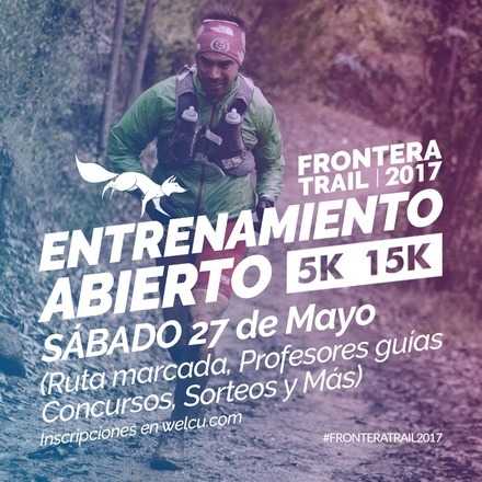 Entrenamiento Abierto Frontera Trail 2017